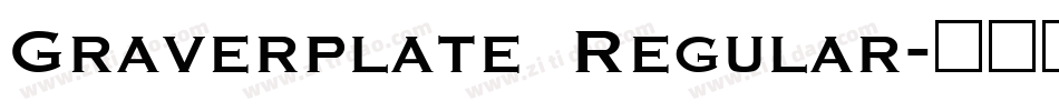 Graverplate Regular字体转换